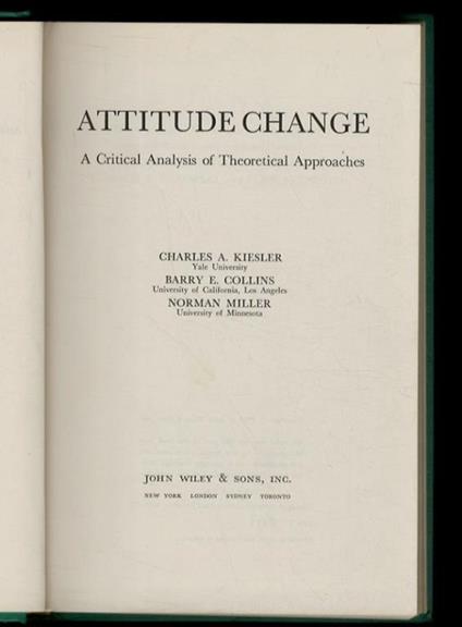 Attitude change. A Critical Analysis of Theoretical Approaches - copertina