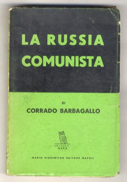 La Russia comunista (1917 - 1939) - Corrado Barbagallo - copertina