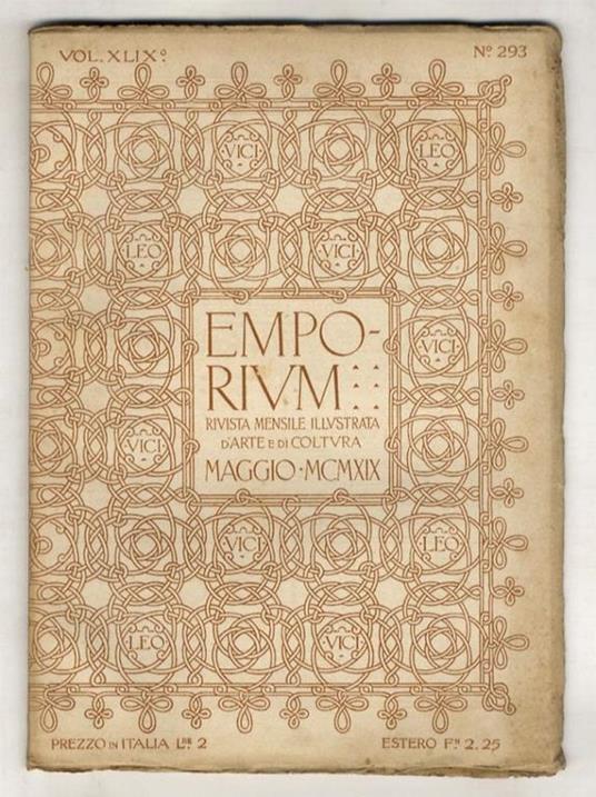 EMPORIUM. Rivista mensile illustrata d'arte e di cultura. Anno 1919. Fascicoli nn. da 1 a 12. Volumi XLIX [primo semestre] e L [secondo semestre]. Annata 1919 completa - copertina