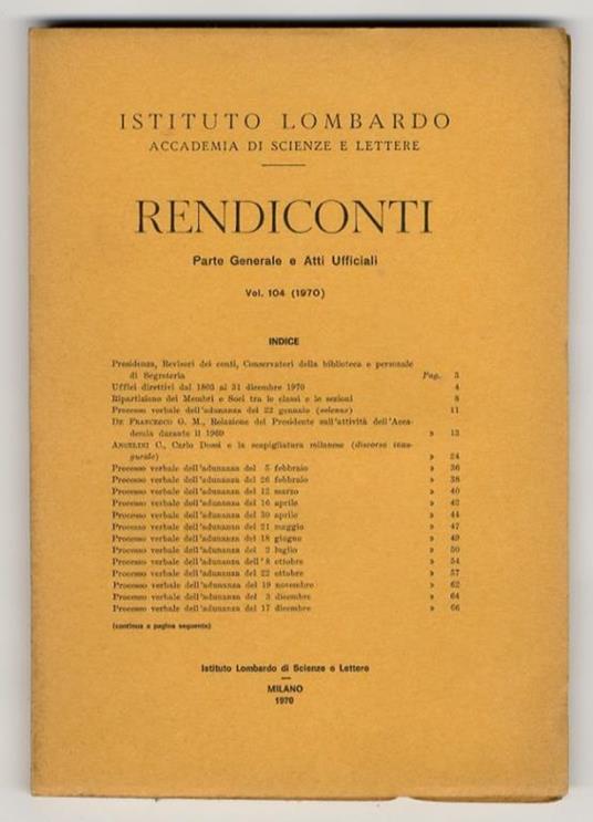 Istituto Lombardo. Accademia di Scienze e Lettere. Parte generale e Atti Ufficiali. Volumi 104-131 (1970-1997) - copertina
