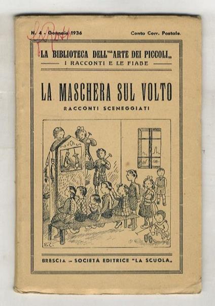 La maschera sul volto. (Racconti sceneggiati) - Gherardo Ugolini - copertina