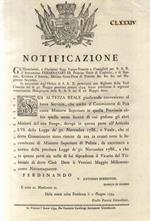 “Notificazione”. Ferdinando III. Principe Reale di Ungheria, e di Boemia, Arciduca d'Austria, Decimo Gran-Duca di Toscana... Giudicando conveniente al buon Servizio, che anche il Commissario di Pisa come Ministro Superiore in quella Provincia abbia q
