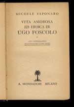 Vita amorosa ed eroica di Ugo Foscolo