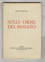 Sulle orme del passato