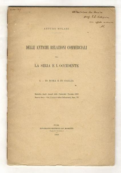 Delle antiche relazioni commerciali fra la Siria e l'Occidente. I. In Roma e in Gallia - copertina