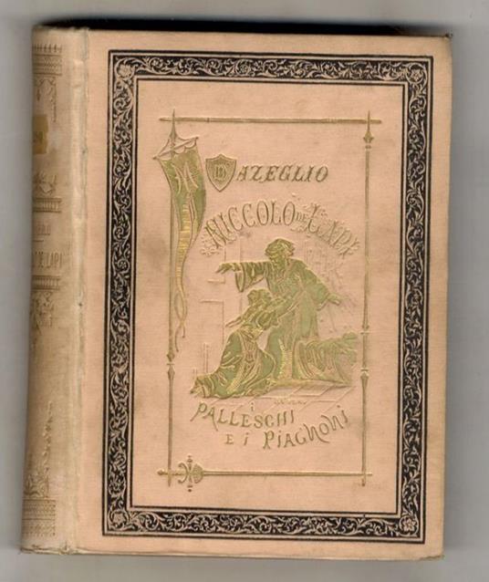Niccolò de' Lapi ovvero i Palleschi e Piagnoni - Massimo D'Azeglio - copertina