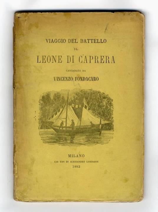 Viaggio del battello il Leone di Caprera, capitanato da Vincenzo Fondacaro - copertina