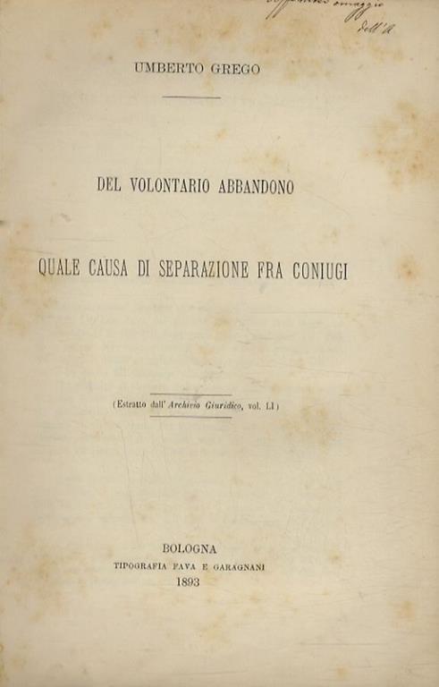 Del volontario abbandono quale causa di separazione fra coniugi - Umberto Greco - copertina