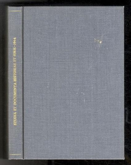 'In iure cessio hereditatis'. Spunti per la valutazione della 'hereditas'. (In: "Studia et Documenta Historiae et Iuris. Anno X 1944) - copertina