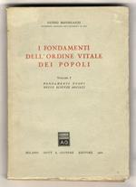 I fondamenti dell'ordine vitale dei popoli. Volume I: Fondamenti nuovi delle scienze sociali