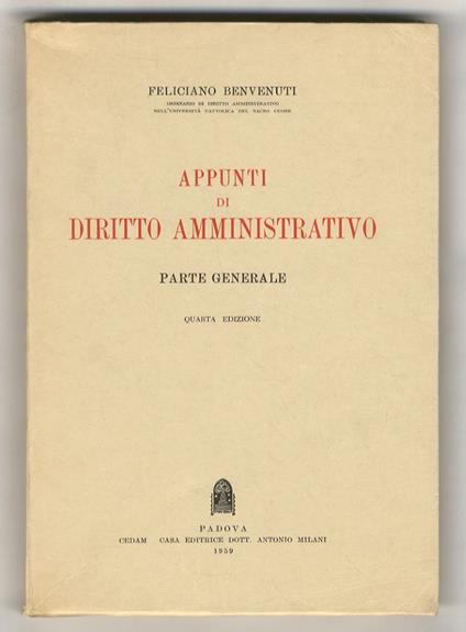 Appunti di diritto amministrativo. Parte generale. Quarta edizione - Feliciano Benvenuti - copertina