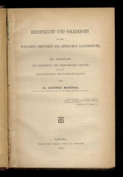 Reichsrecht und Volksrecht in den Östlichen Provinzen des Romischen Kaiserreichs. Mit Beiträgen zur Kenntniss des Griechischen Rechts und der Spätrömischen Rechtsentwicklung - copertina