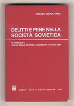 Delitti e pene nella società sovietica. In appendice il testo del 