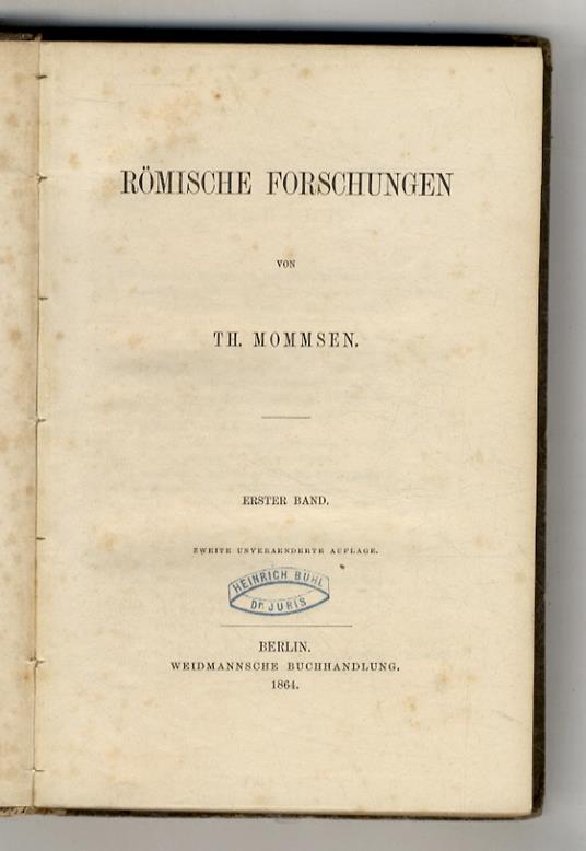Römische Forschungeen. Erster Band. Zweite unveraenderte Auflage - Theodor Mommsen - copertina
