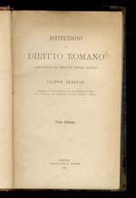 Istituzioni di diritto romano comparato al diritto civile patrio. Terza edizione