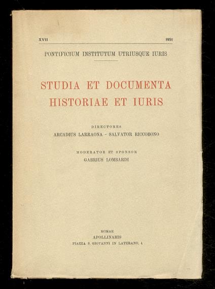 'Regnum'. (In: "Studia et Documenta Historiae et Iuris. Directores Arcadius Larraona et Salvator Riccobono. Moderator Gabrius Lombardi. Anno XVII 1951) - copertina