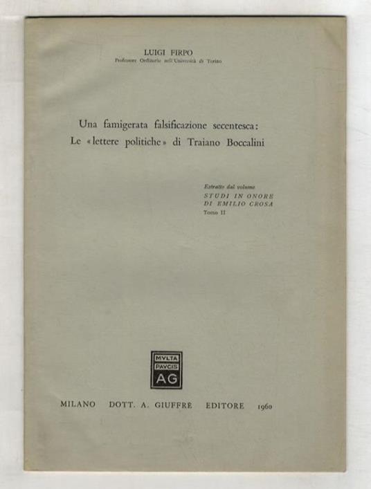 Una famigerata falsificazione secentesca: Le «lettere politiche» di Traiano Boccalini - Luigi Firpo - copertina