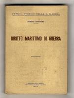Diritto marittimo di guerra. Sesta edizione