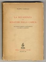La decadenza dei Senatori dalla carica. Una pagina di diritto costituzionale e di diritto giudiziario