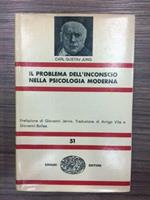Il problema dell'inconscio nella psicologia moderna