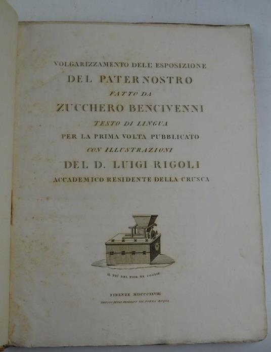 Volgarizzamento dell'Esposizione del Paternostro... Testo di lingua per la prima volta pubblicato con illustrazioni del D. Luigi Rigoli accademico residente della Crusca - copertina