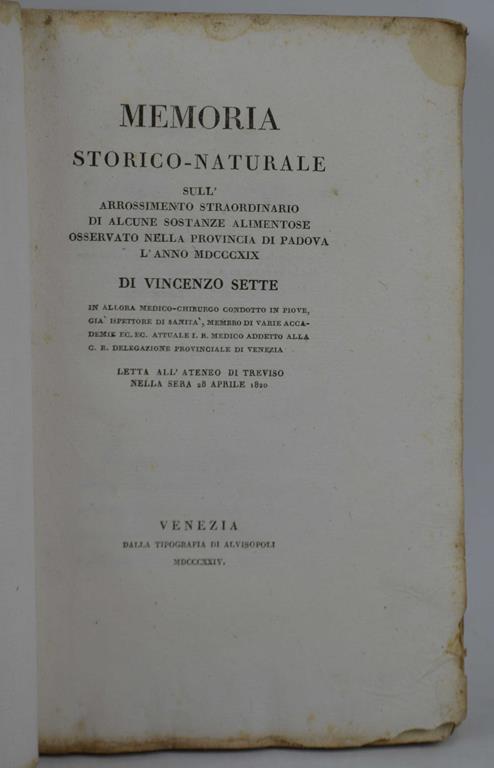 Memoria storico-naturale sull'arrossimento straordinario di alcune sostanze alimentose osservato nella provincia di Padova l'anno 1819... letta all'ateneo di Treviso nella sera 28 aprile 1820 - copertina