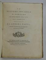 Le pitture notabili di Bergamo, che sono esposte alla vista del pubblico... con alcuni avvertimenti intorno alla conservazione e all'amorosa cura de' Quadri