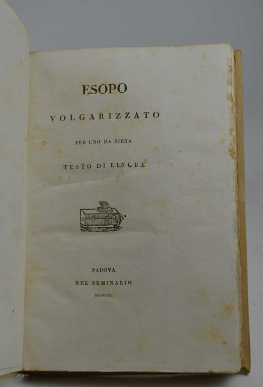 Esopo volgarizzato per uno da Siena. Testo di lingua - Esopo - copertina