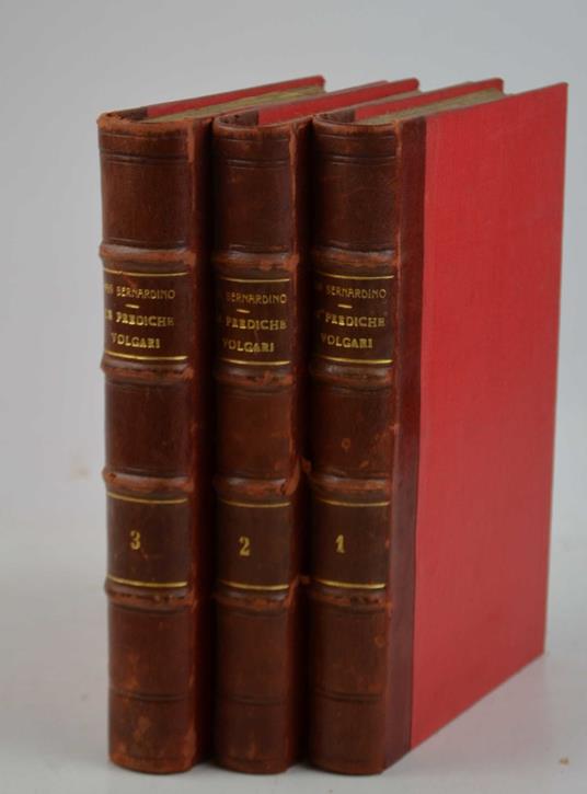 Le prediche volgari… dette nella piazza del Campo l'anno MCCCCXXVII ora primamente edite di Luciano Banchi - Bernardino da Siena (san) - copertina