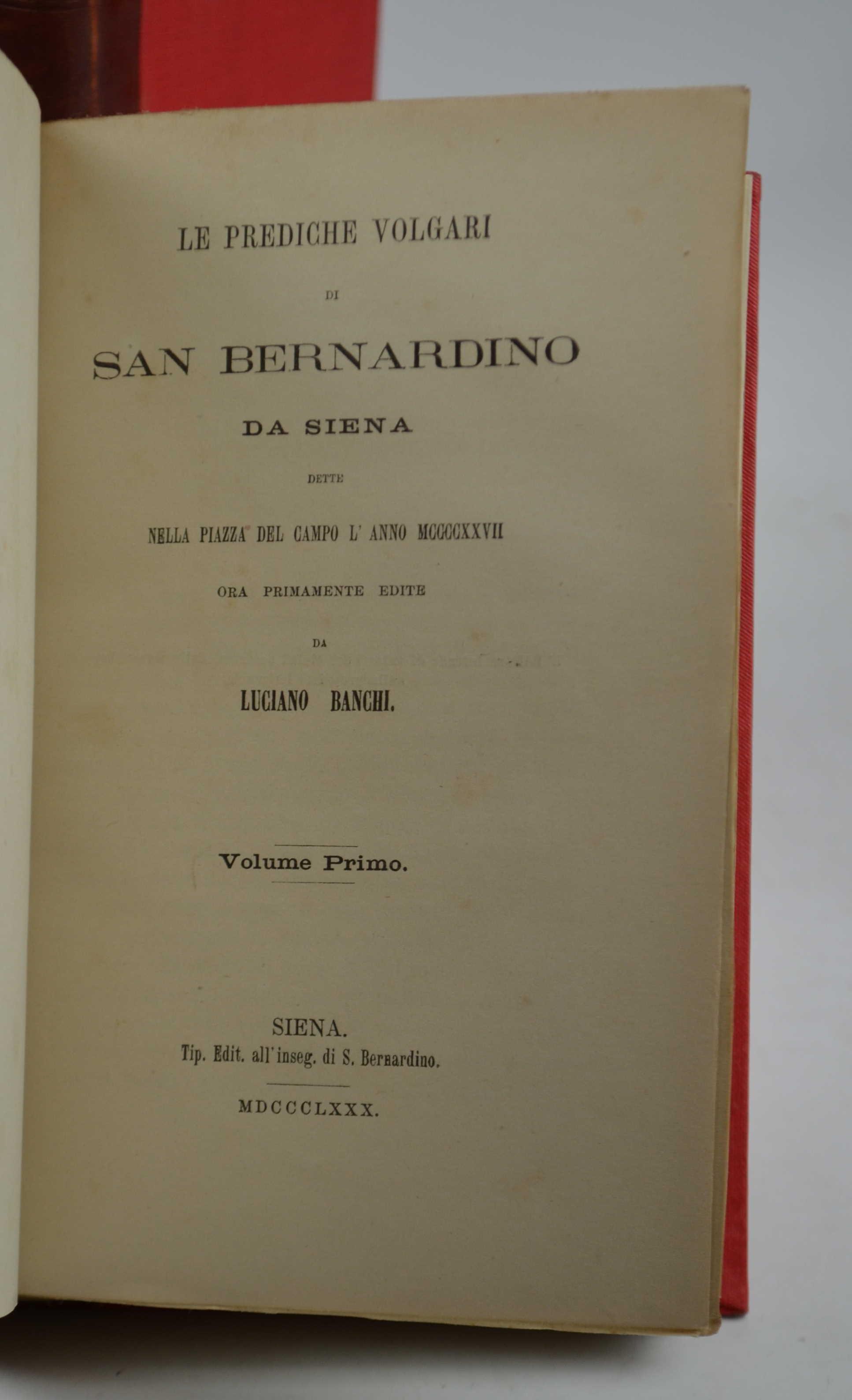 Le prediche volgari… dette nella piazza del Campo l'anno MCCCCXXVII ora primamente edite di Luciano Banchi