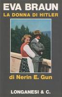 EVA BRAUN. La donna di Hitler - E. Gun Nerin - copertina