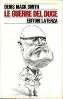 Le Guerre Del Duce - Denis Mack Smith - copertina