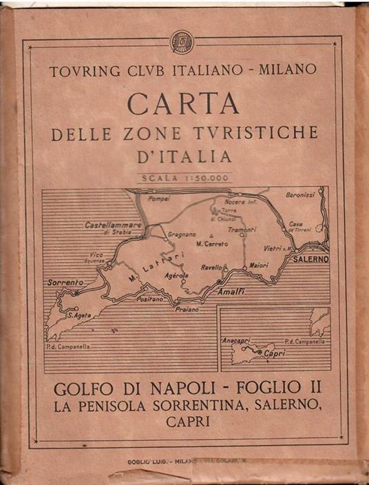 Carta Delle Zone Turistiche D'Italia - Golfo Di Napoli Foglio Ii La Penisola Sorrentina, Salerno, Capri - copertina