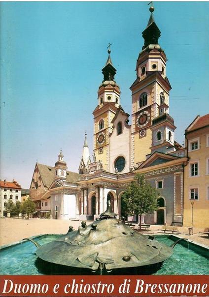 Duomo E Chiostro Di Bressanone - Karl Wolfsgruber - copertina