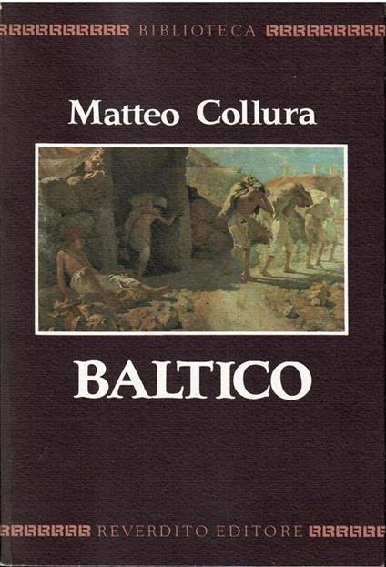 Baltico Un'Epopea Siciliana - Matteo Collura - copertina