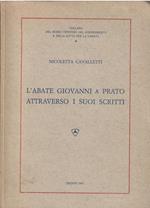 L' Abate Giovanni A Prato Attraverso I Suoi Scritti