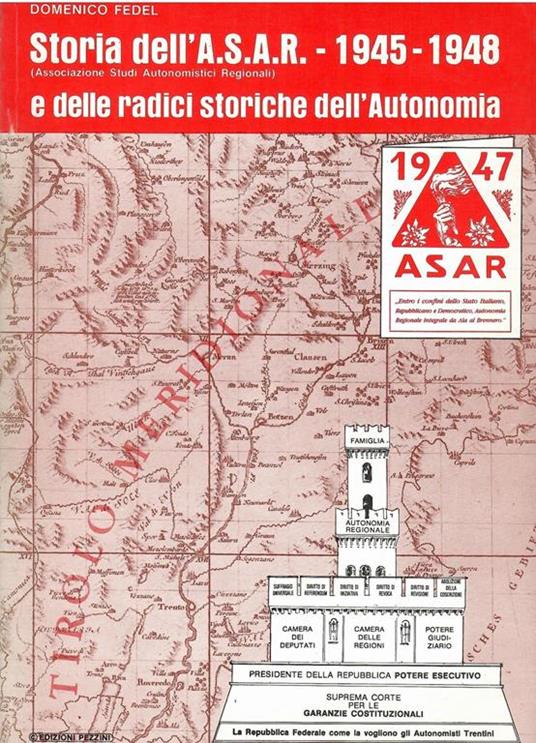 Storia Dell'A.S.A.R. (Associazione Studi Autonomistici Regionali) -1945 - 1848 E Delle Radici Dell'Autonomia - Domenico Fedele - copertina