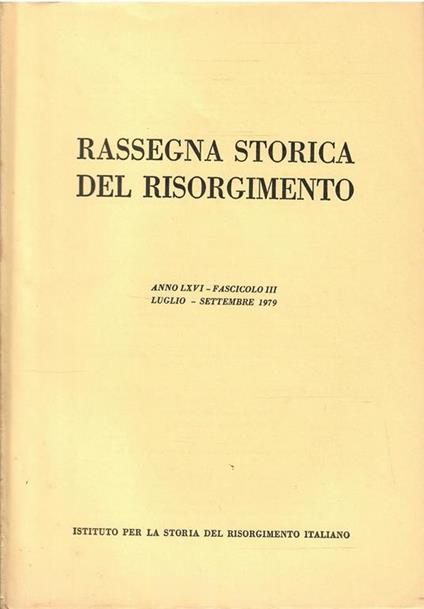 Rassegna Storica Del Risorgimento Anno Lxvi Fascicolo Iii 1979 - copertina