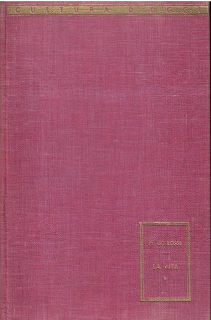 La Vita - G. De Rossi - copertina