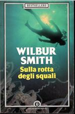 Sulla Rotta Degli Squali