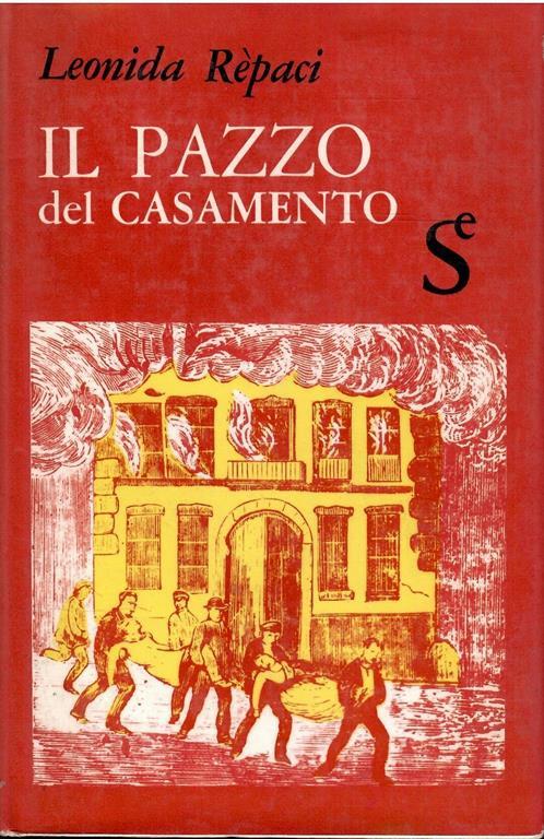 Il Pazzo Del Casamento - Leonida Rèpaci - copertina