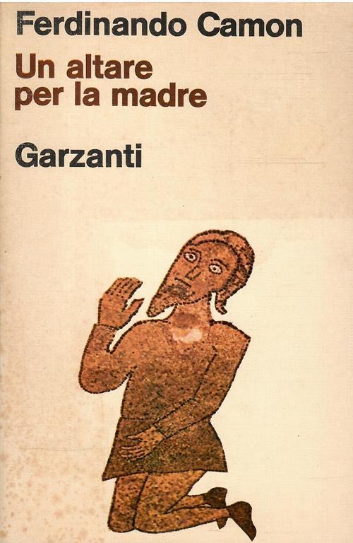 Un Altare Per La Madre - Ferdinando Camon - copertina
