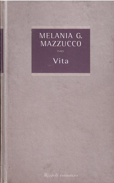 Vita - Melania G. Mazzucco - copertina