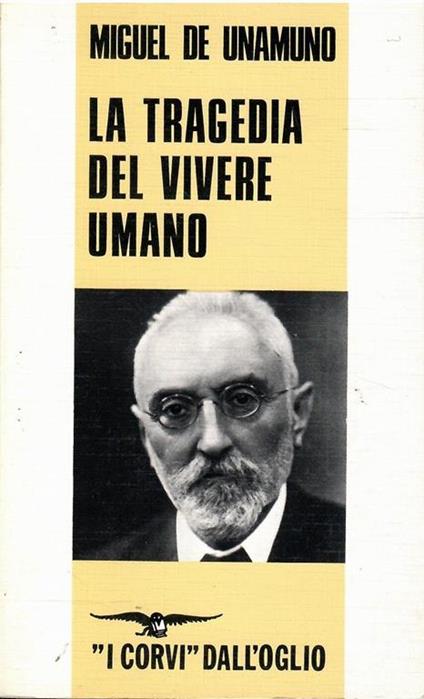 La Tragedia Del Vivere Umano (La Sfinge Senza Edipo) - Miguel de Unamuno - copertina