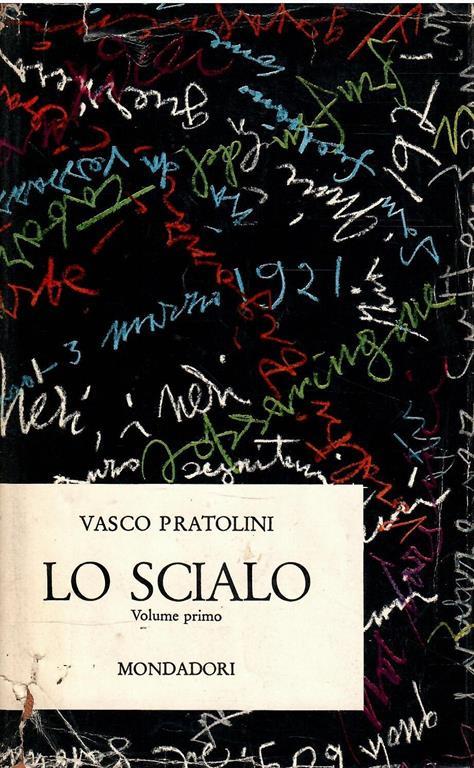 Lo Scialo Volume Primo - Vasco Pratolini - copertina
