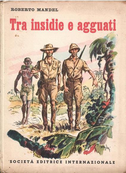 Fra Insidie E Agguati - Roberto Mandel - copertina