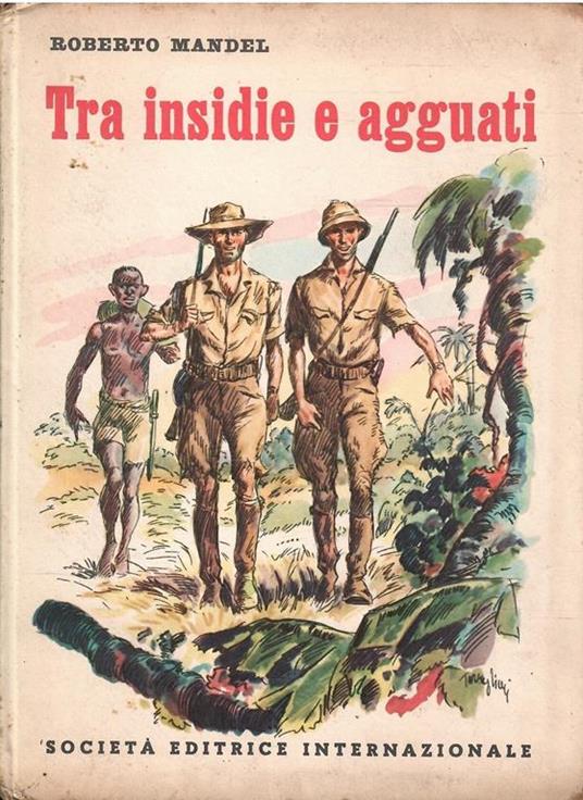 Fra Insidie E Agguati - Roberto Mandel - copertina