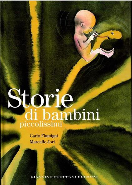 Storie Di Bambini Piccolissimi - Carlo Flamigni - copertina