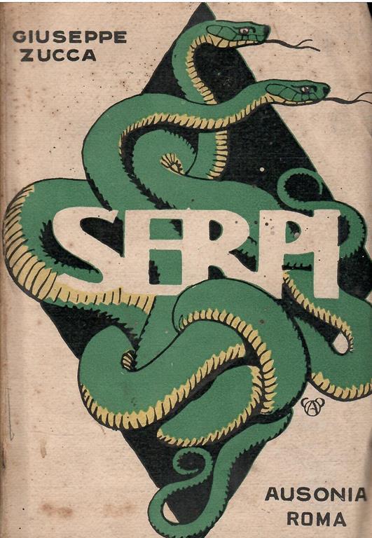 Serpi Dramma In Tre Atti - Giuseppe Zuccalà - copertina