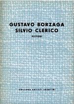 Gustavo Borzaga Silvio Clerico Pittori